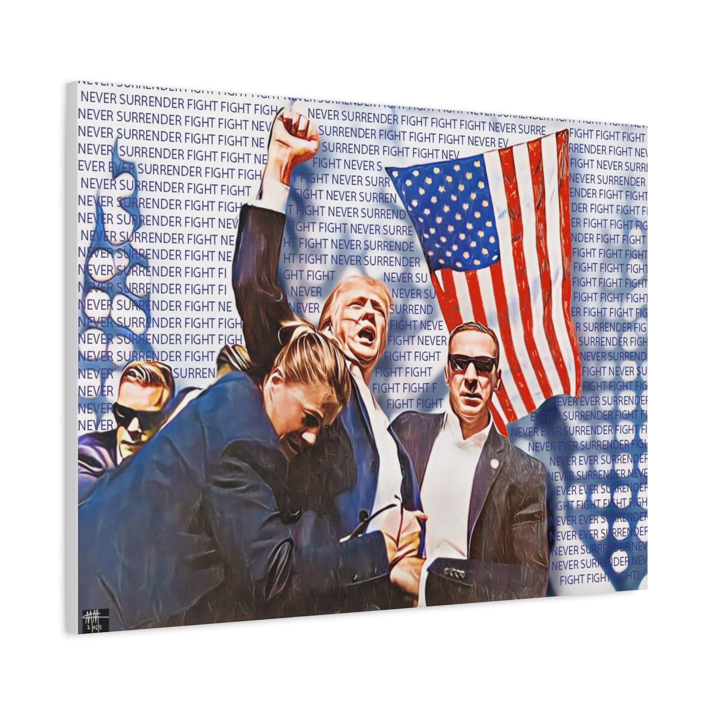 Patriotic Unframed Canvas Art - "Never Surrender & Fight, Fight, Fight"