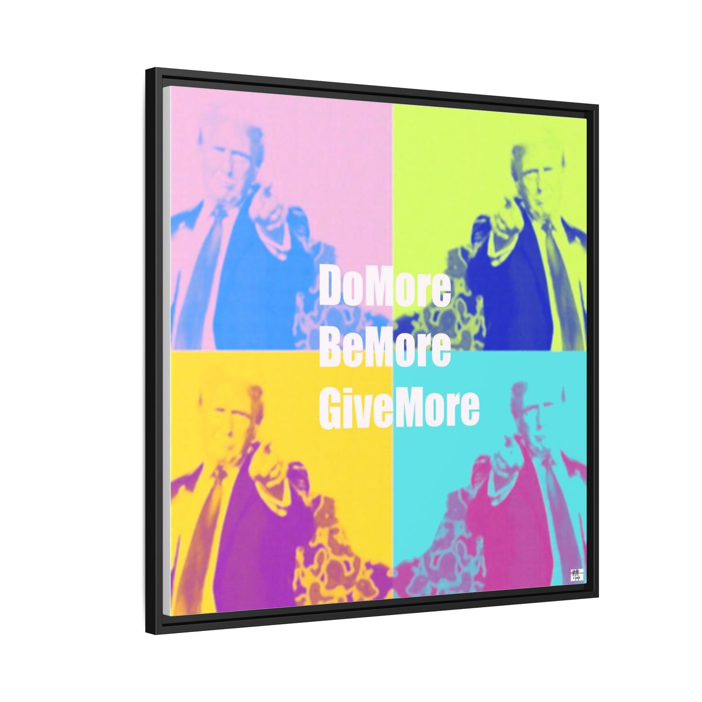 Trump 'Do More, Be More. Give More'  - Framed Canvas