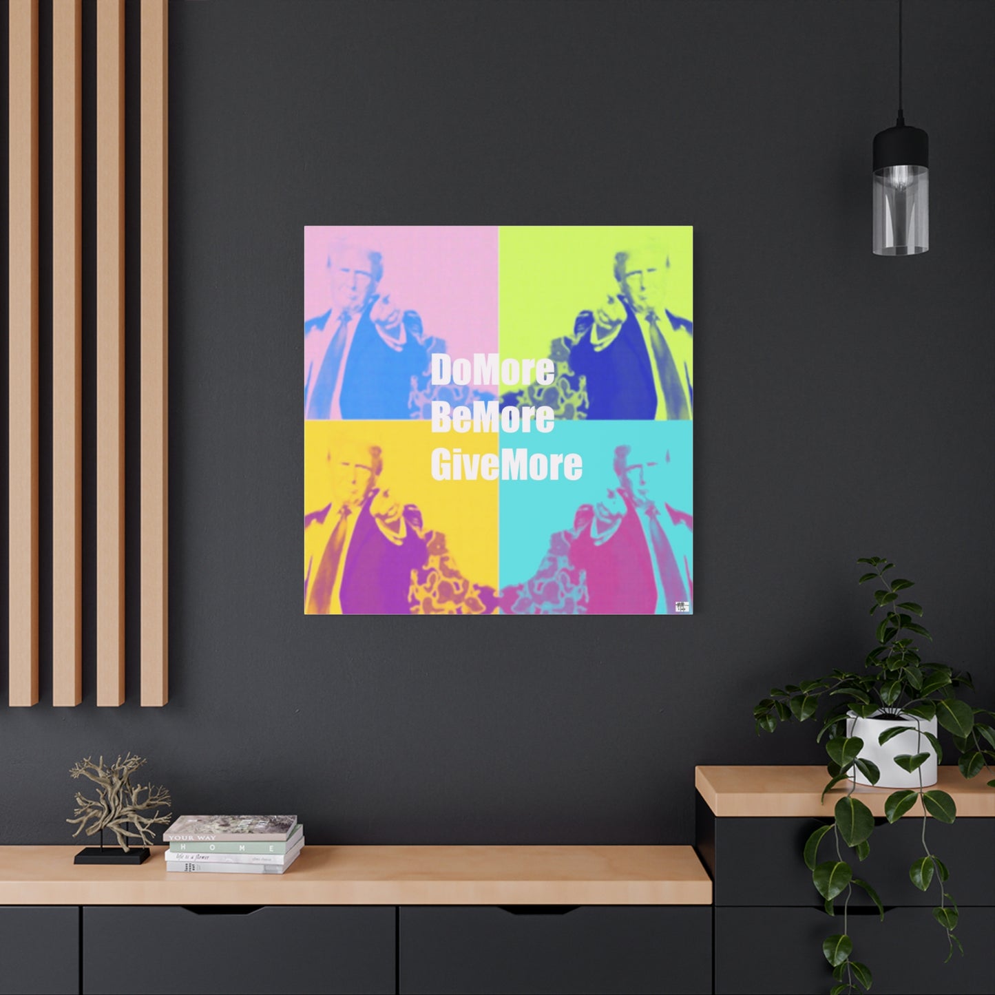 Trump Inspirational Unframed Canvas Art - 'Do More, Be More, Give More'