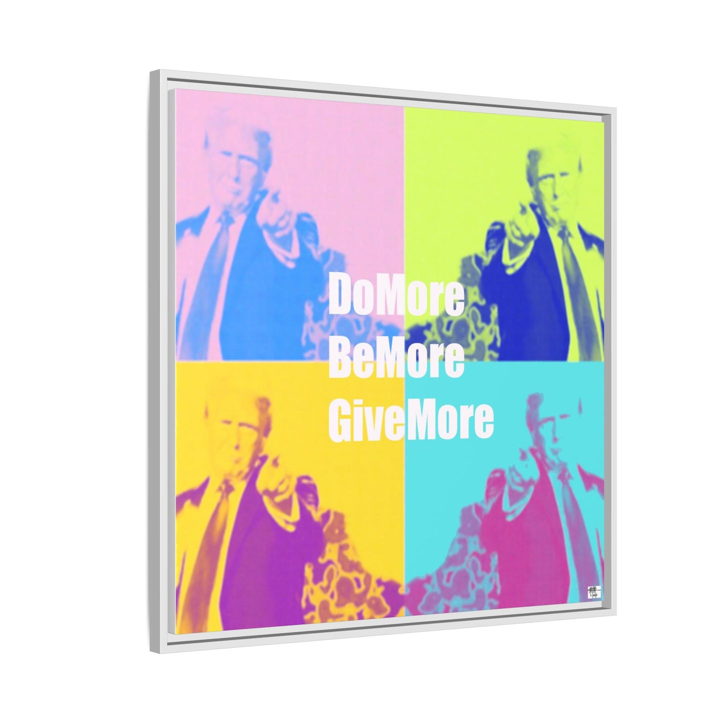 Trump 'Do More, Be More. Give More'  - Framed Canvas