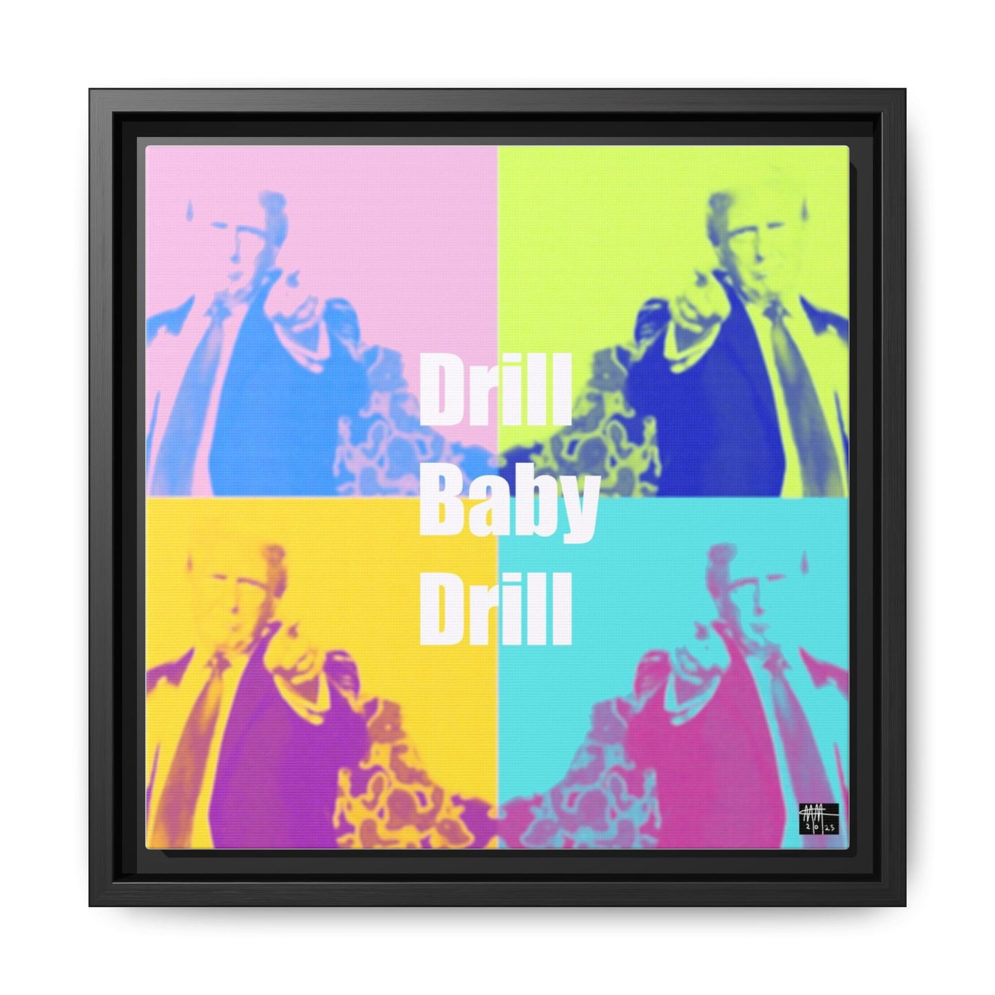 Trump's Inauguration words: 'Drill Baby Drill'  - Framed Canvas