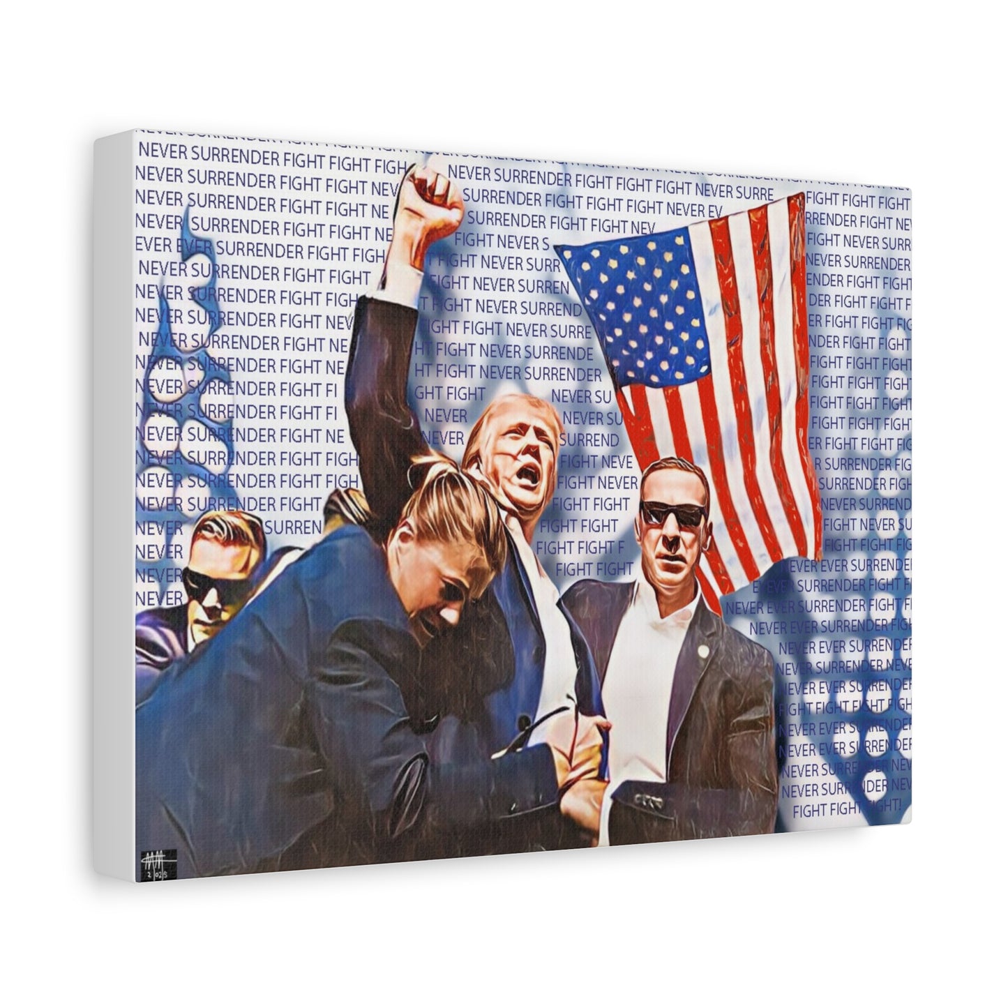 Patriotic Unframed Canvas Art - "Never Surrender & Fight, Fight, Fight"