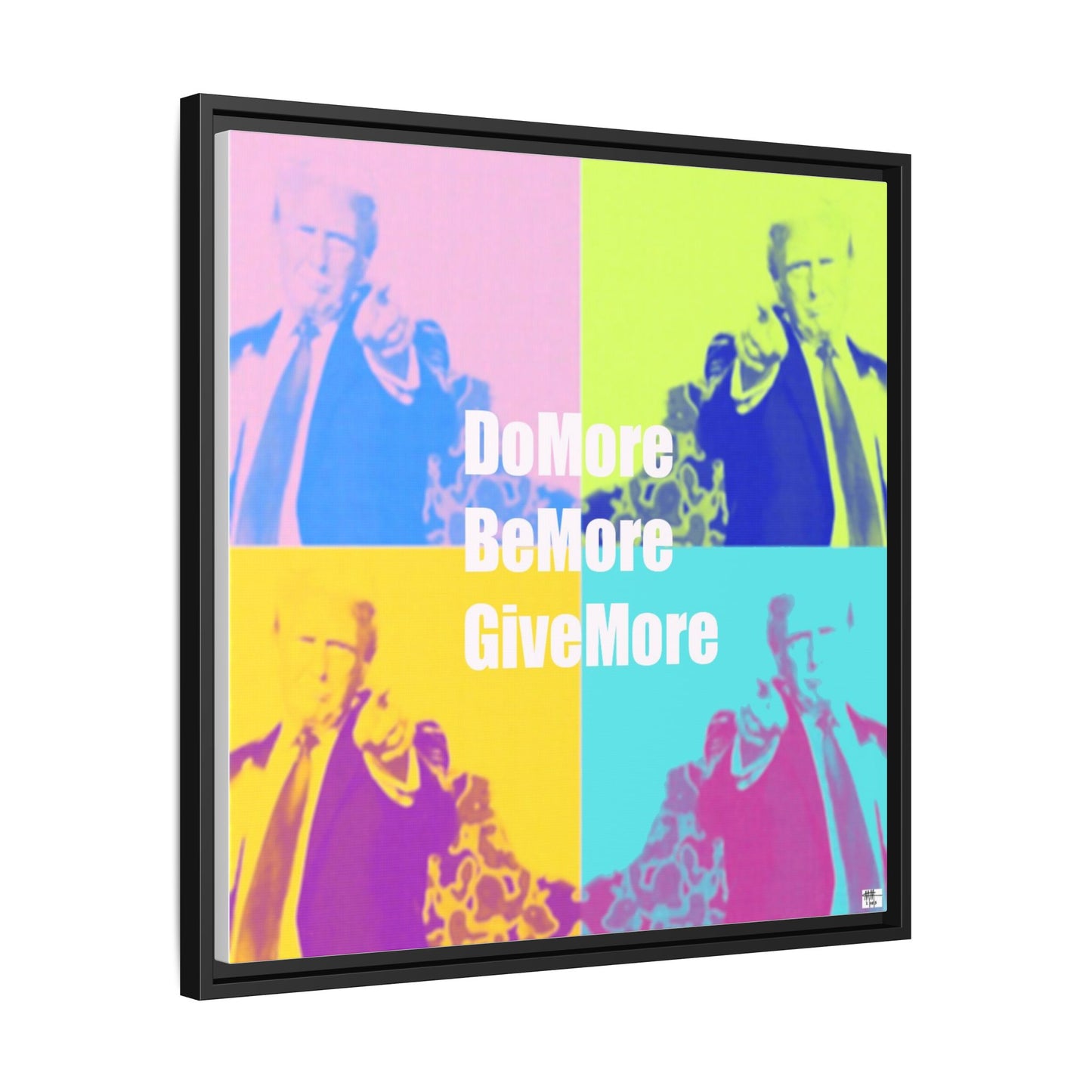 Trump 'Do More, Be More. Give More'  - Framed Canvas