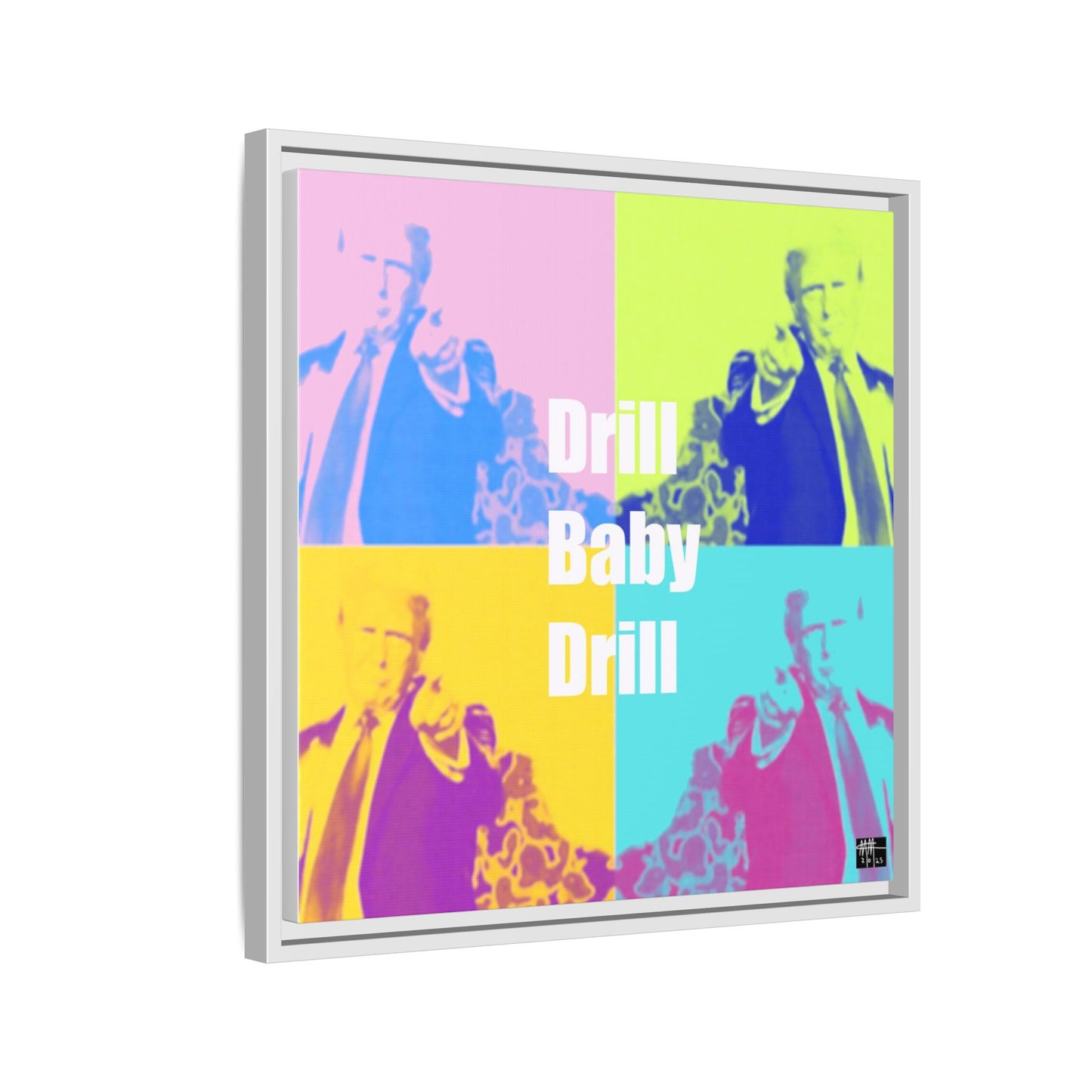 Trump's Inauguration words: 'Drill Baby Drill'  - Framed Canvas