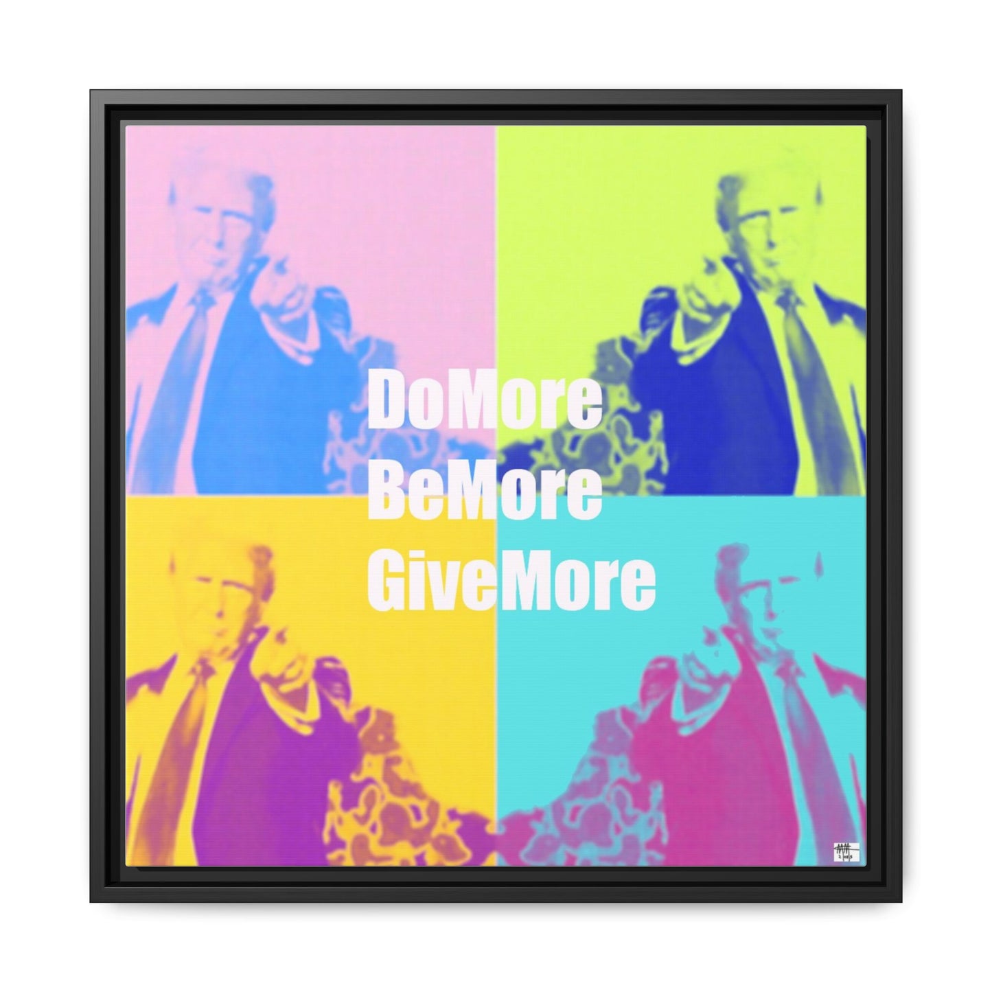 Trump 'Do More, Be More. Give More'  - Framed Canvas